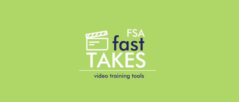 FSA Fast Takes Video Training Tools